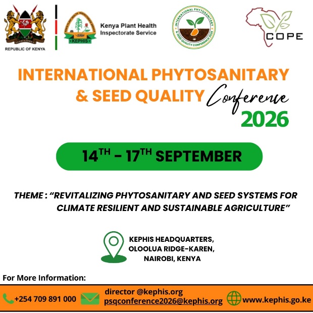 KEPHIS and Stakeholders to Host the International Phytosanitary and Seed Conference in September 2026 in Kenya